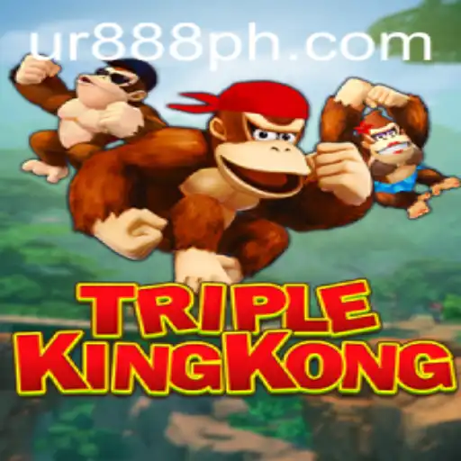 TripleKingKong: Discover the Thrills of UR888